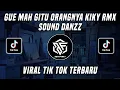 Download Lagu DJ GUE MAH GITU ORANGNYA KIKY RMX SOUND DANZZ? 🎟️ VIRAL TIK TOK TERBARU 2022