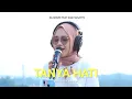 Lagu TANYA HATI - PASTO (ELFARIZIEE LIVE COVER)