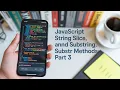 JavaScript String Slice Substring and Substr Methods part 3 Part 38