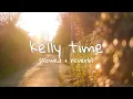 Download Lagu Owl City - Kelly Time (slowed + reverb)