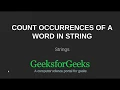 Count occurences of a word in a string GeeksforGeeks