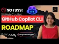 GitHub Copilot CLI Roadmap for Data Engineers Developers AI Workflow Course