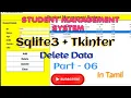 Delete a value using Sqlite3 TKinter Python in tamil CodeToEverything