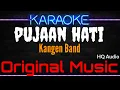 Download Lagu Karaoke Pujaan Hati ( Original Music ) HQ Audio - Kangen Band