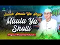 Download Lagu SULUK AMUTU WA AHYA‼️MAULA YA SHOLLI II TLOGOSARI WETAN BERSHOLAWAT