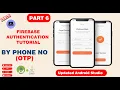 OTP Verification using firebase in Android Studio Complete Tutorial 2022 firebase authentication