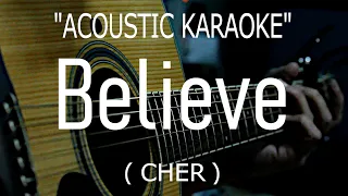 Believe - Cher (Acoustic karaoke)