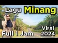 Download Lagu BIKIN MERINDING LAGU MINANG TERBARU 2024 ENAK DIDENGAR MEMBUAT HATI TERINGAT SEGALANYA