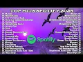 Download Lagu Top Hits Spotify Indonesia 2025 | Lagu HitsSpotify 2025 | Top Spotify Indonesia 2025 | Lagu Terbaru