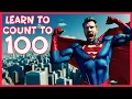 Learn To Count To 100 With Superman Count To 100 Wiggle Break Superhero Sing Along Songs