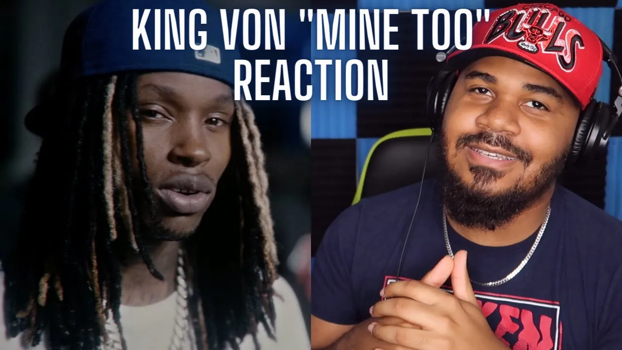 King Von - Mine Too (Official Video) REACTION