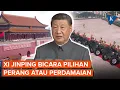 Download Lagu Xi Jinping: Umat Manusia Sekali Lagi Menghadapi Pilihan Perdamaian atau Perang