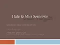 Still Virgin - Hate to Miss Someone