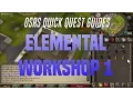 Quick Quest Guides - Elemental Workshop 1 1 43