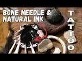 Tattooing Like The Ancients - Bone Needles \u0026 Natural Ink #tattoo #primitiveskills #bodyart #ancient