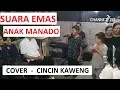 Download Lagu Viral! Anak Manado Dengan Suara Emas Cover Cincin Kaweng