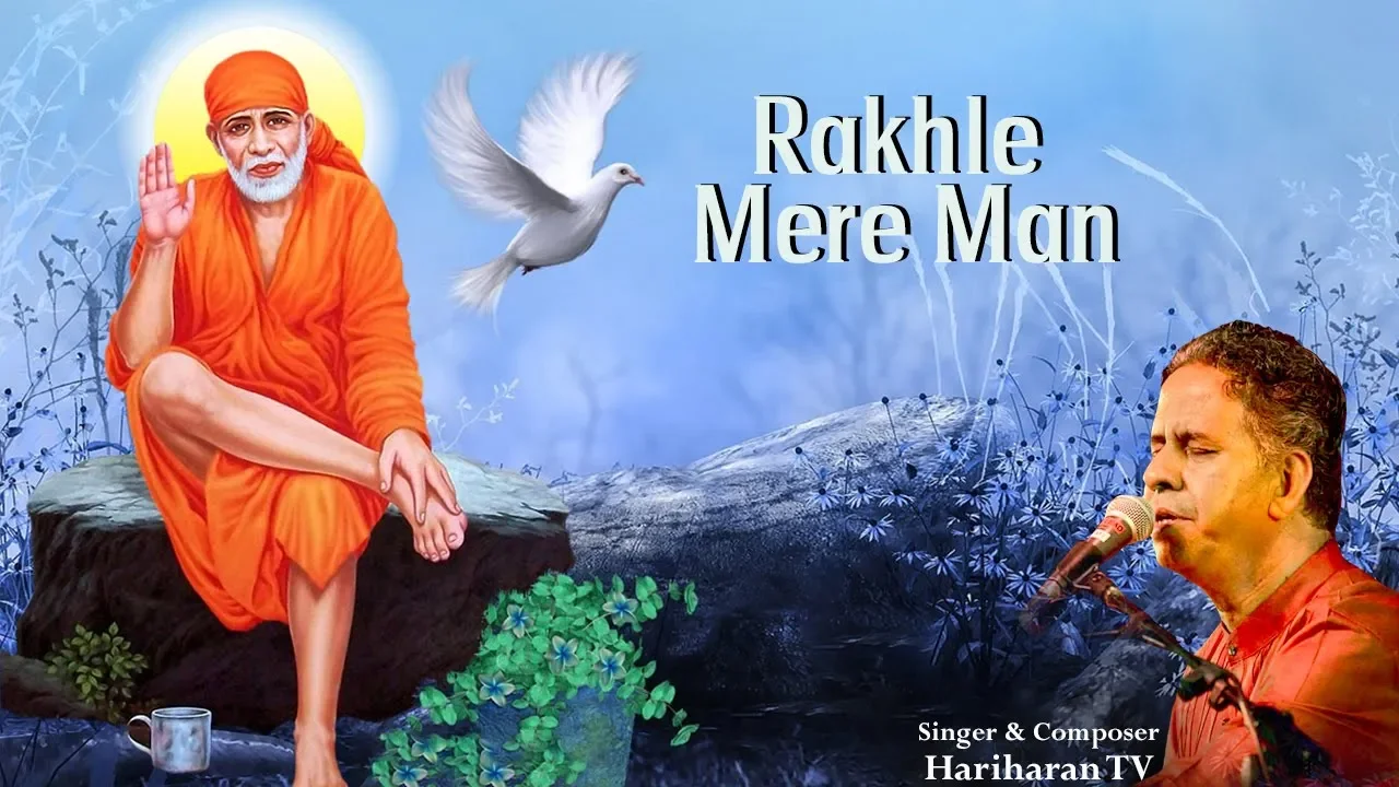 Rakhle Mere Man | Hariharan TV | Latest Devotional Song 2019 | Bhakti Ras