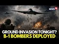 US Iran War LIVE Trump Orders Deployment of B-1 Bombers to Seize Iran Trump Iran News N18G
