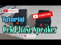 Download Lagu TUTORIAL !!! cek phase speaker sound system