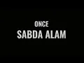 Download Lagu once -sabda alam(lirik)