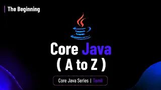 Introduction to Core Java Complete Java Tutorial in Tamil BuiltBy Error