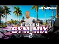 Download Lagu Latin Gym Mix 2 |House \u0026 Guaracha Remixes Of Latin Songs | Workout Music | DJ Naydee