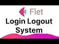 Flet Tutorial - Create Login Logout System