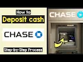 Chase Deposit Cash Add money to your Chase Checking account Deposit cash by Chase ATM