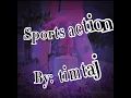 Download Lagu Sports action By:timtaj