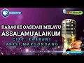 Download Lagu ASSALAMUALAIKUM | KARAOKE QASIDAH MELAYU | RABBANI | NADA WANITA | wak amad tv