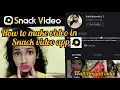 Lagu How to make video in snack video app 🎥 ?? full Bengali video