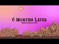 Megan Moroney - 6 Months Later (Lyrics)