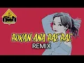 Download Lagu BUKAN ANA BAE BAE_•Papa Adung•_2022!!!