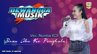 Download NURMA KDI - BAWA AKU KE PENGHULU - OM. DEWANGGA MP3