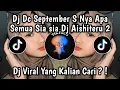 Download Lagu DJ DC SEPTEMBER S NYA APA || SEMUA SIA SIA DJ AISHITERU 2 VIRAL TIKTOK YANG KALIAN CARI