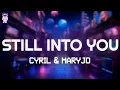 Download Lagu CYRIL \u0026 maryjo - Still Into You // Lyrics