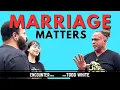 Marriage Matters - Don t Wait