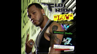 Download Flo Rida Low Slow Version (For Editors) MP3