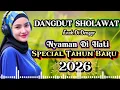 Lagu TERBARU DANGDUT SHOLAWAT PALING LARIS ‼️ENAK DIDENGAR PAS DIHATI ❤PALING DICARI