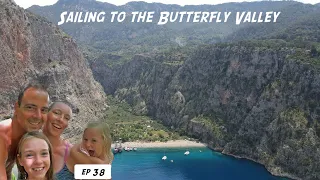 Sailing to the ButterFly Valley – Dragging Anchor in Fethiye – Sailing the World E38