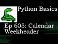 Python Basics Tutorial Calendar Weekheader