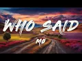 Download Lagu MØ - Who Said (Lyrics)