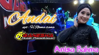 Download Anisa Rahma - Andai _ Ganesha Musik Pamekasan (Grand Musik) MP3