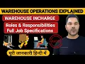 Warehouse operations explained Warehouse In-charge Roles and responsibilities Warehouse job