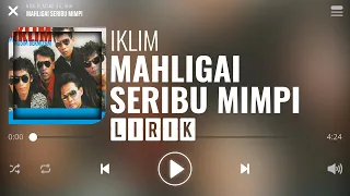 Download Iklim - Mahligai Seribu Mimpi [Lirik] MP3