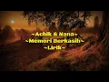 Download Lagu Achik \u0026 Nana - Memori Berkasih