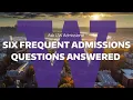 Ask UW Admissions Six frequent admissions questions answered