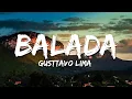 Download Lagu Gusttavo Lima - Balada (Letra/Lyrics) Ao Vivo