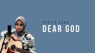 Dear God Versi Indonesia - Cover by Regita Echa (lirik)