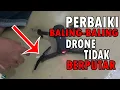 Lagu CARA MEMPERBAIKI PROPELLER DRONE TIDAK BERPUTAR